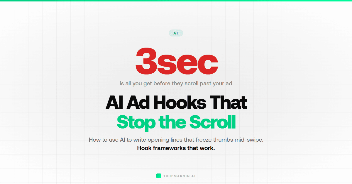 How to Use AI to Write Ad Hooks That Stop the Scroll
