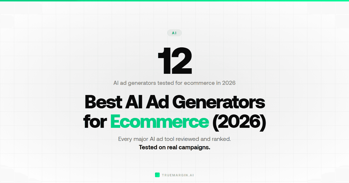 Best AI Ad Generators for Ecommerce (2026)