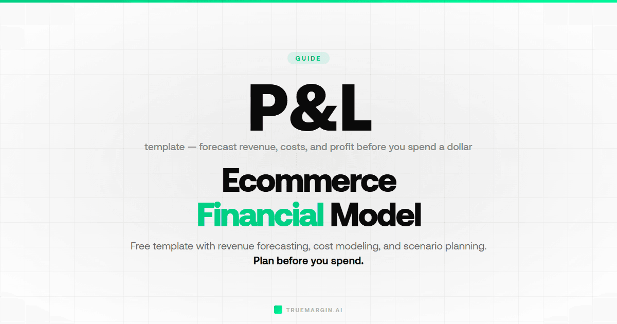 Ecommerce Financial Model Template (Free)