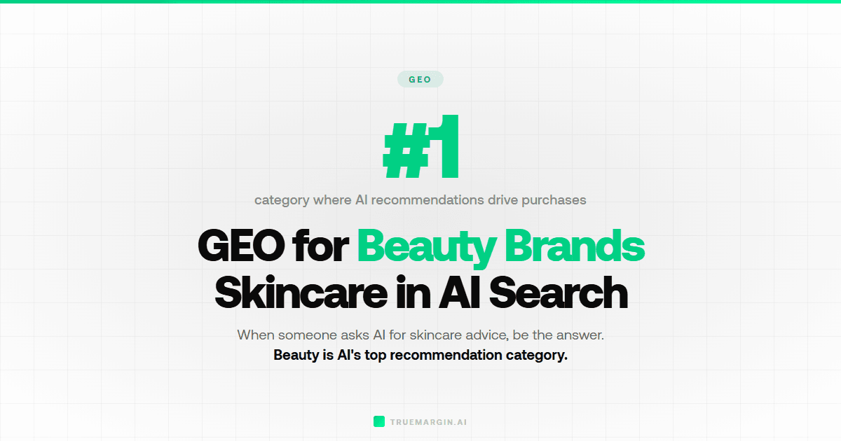 GEO for Beauty Brands: How Skincare and Cosmetics Stores Win in AI Search