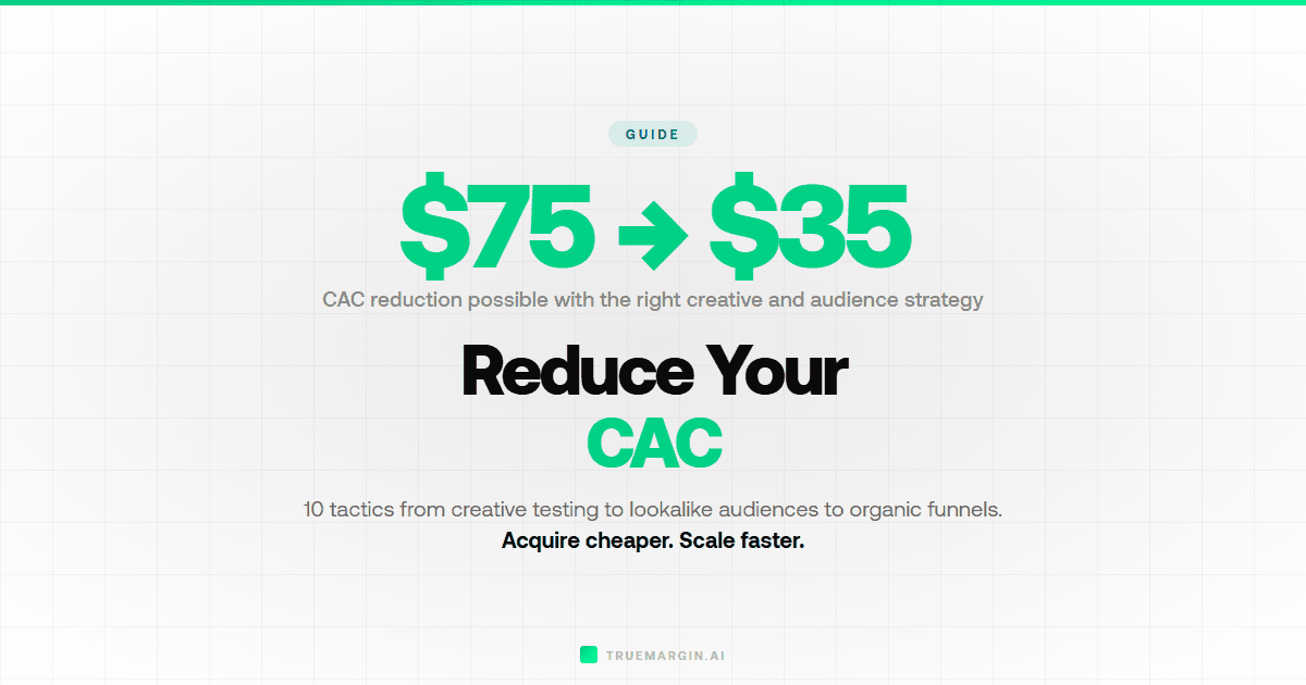 How to Reduce Customer Acquisition Cost