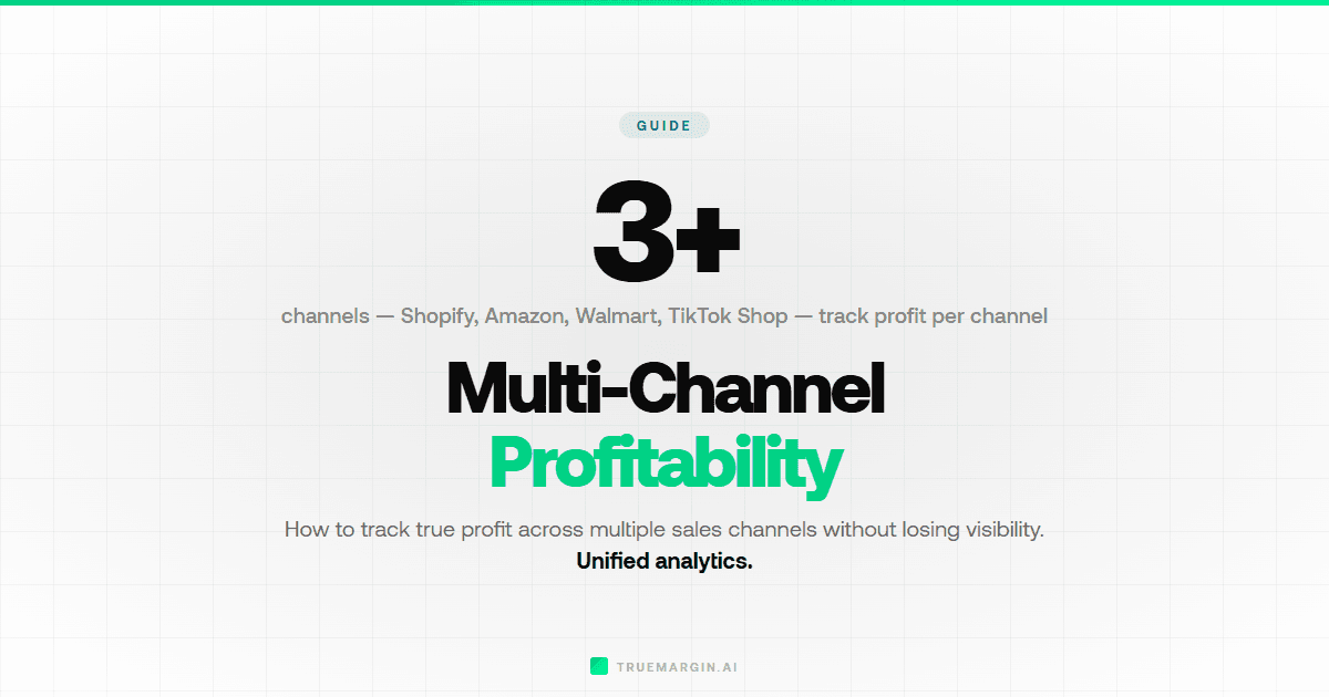Multi-Channel Selling: How to Track Profitability