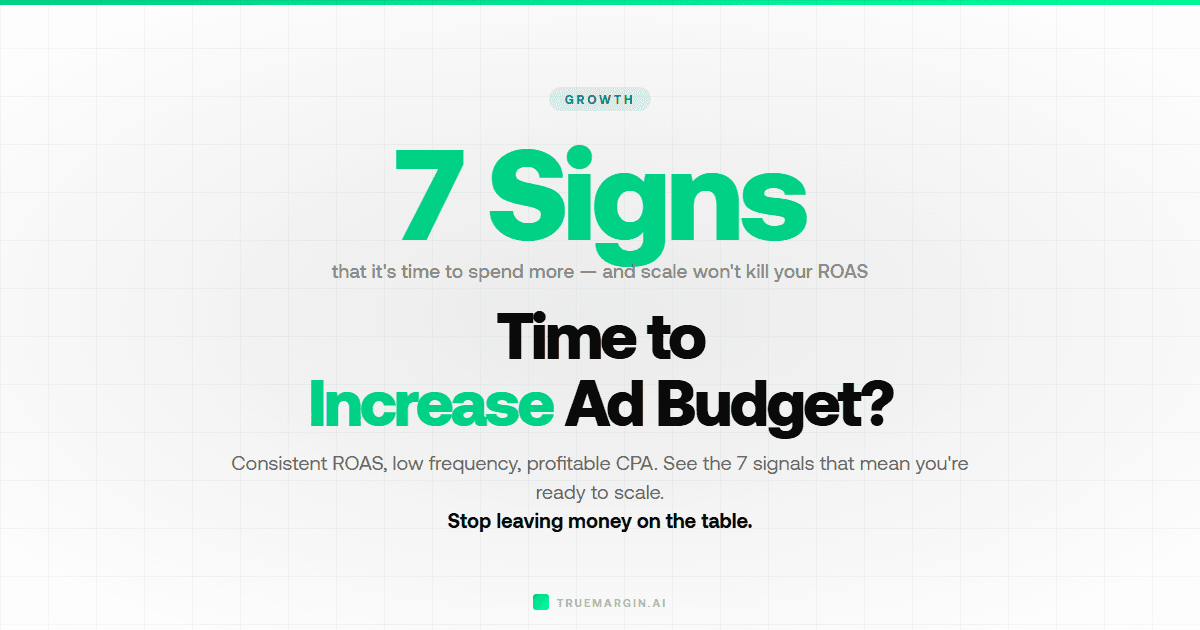 7 Signs You Should Increase Your Ad Budget