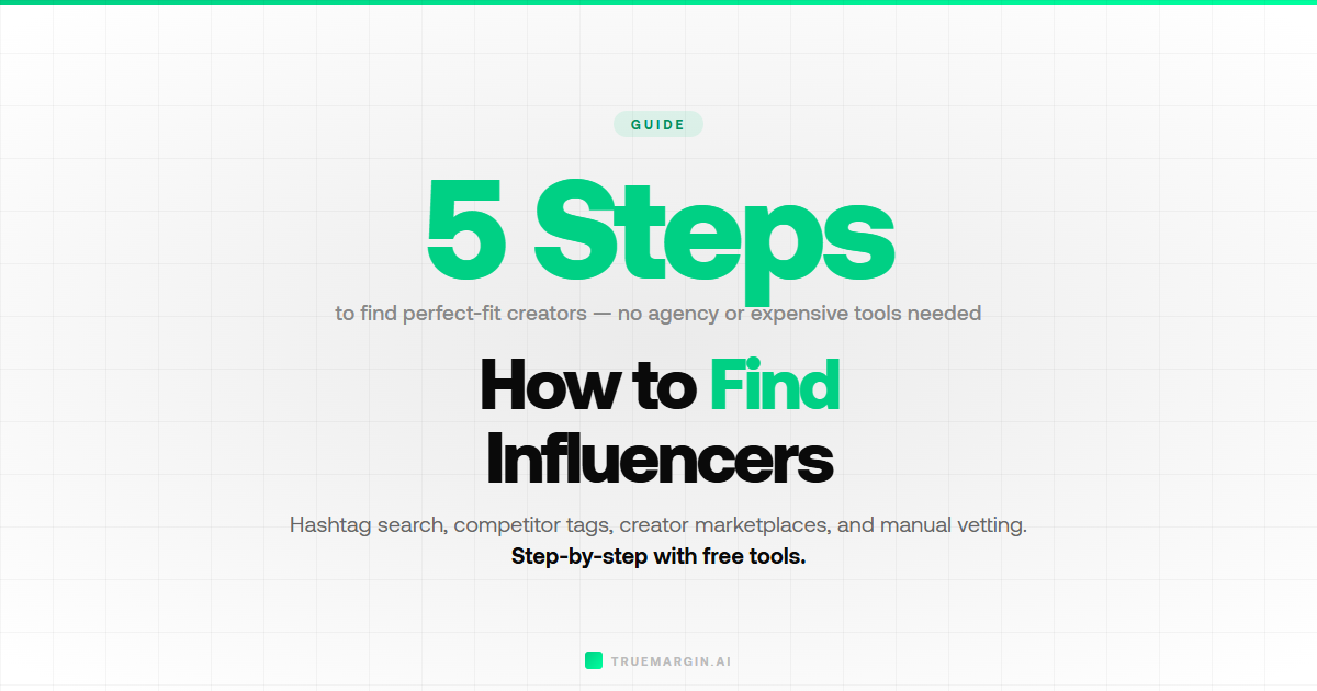 How to Find Influencers for Your Brand | True Margin
